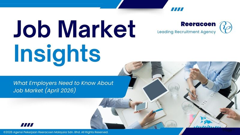 Reeracoen Malaysia_Recruitment Agency_Job Market Insights