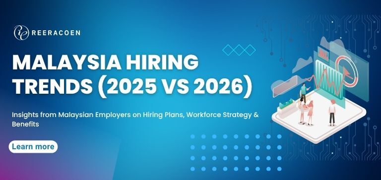 Reeracoen Recruitment Agency_Malaysia Hiring Trends
