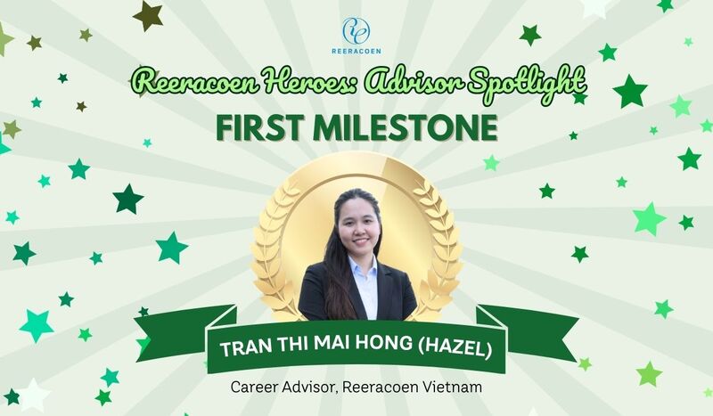 Xây Dựng Nền Tảng: Cột Mốc Đầu Tiên Của Hazel Tại Reeracoen Việt Nam