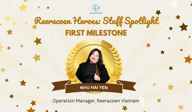 Dẫn Dắt Sự Thành Công Từ Phía Sau Hậu Trường: Hành Trình Của Yến Tại Reeracoen Việt Nam