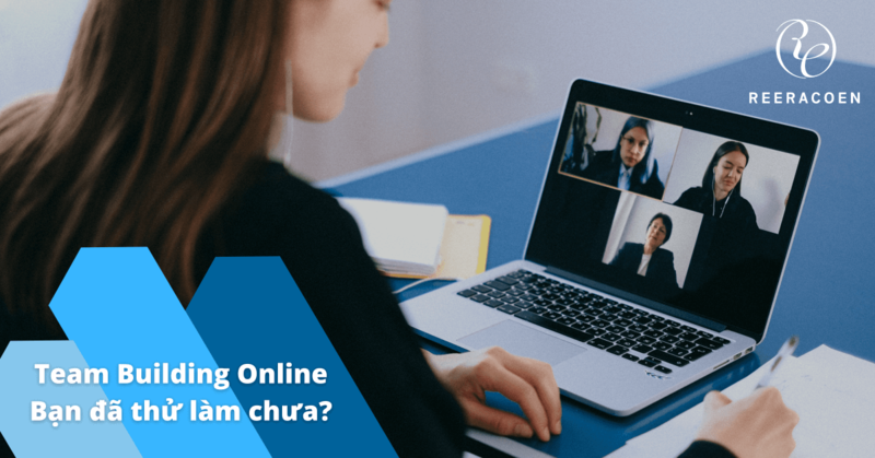 Team Building Online - Bạn đã thử ý tưởng này chưa?